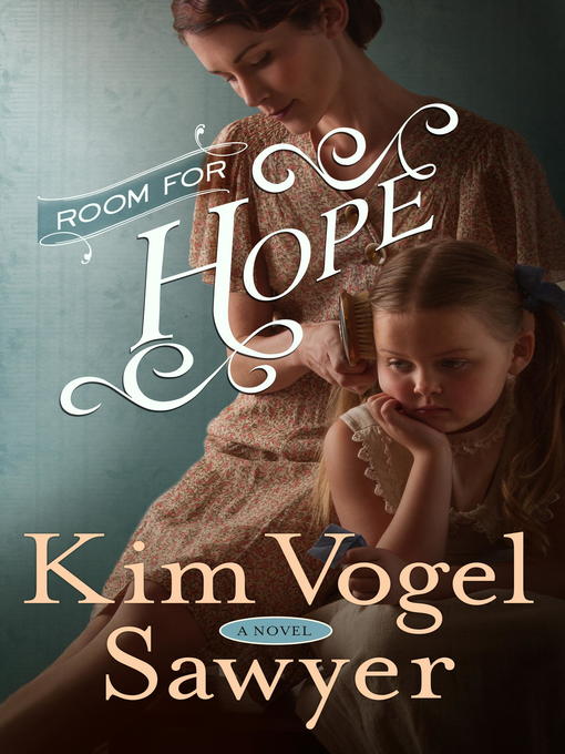 Title details for Room for Hope by Kim Vogel Sawyer - Wait list